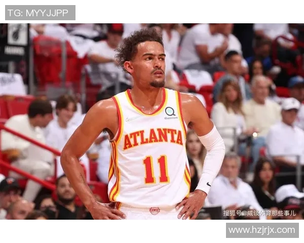 特雷杨引领NBA新潮流展现全能控卫风采与未来潜力